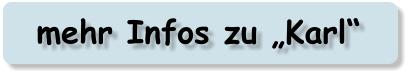 mehr Infos zu „Karl“
